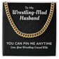 To My Wrestling-Man Husband You Can Pin Me Anytime, Love
