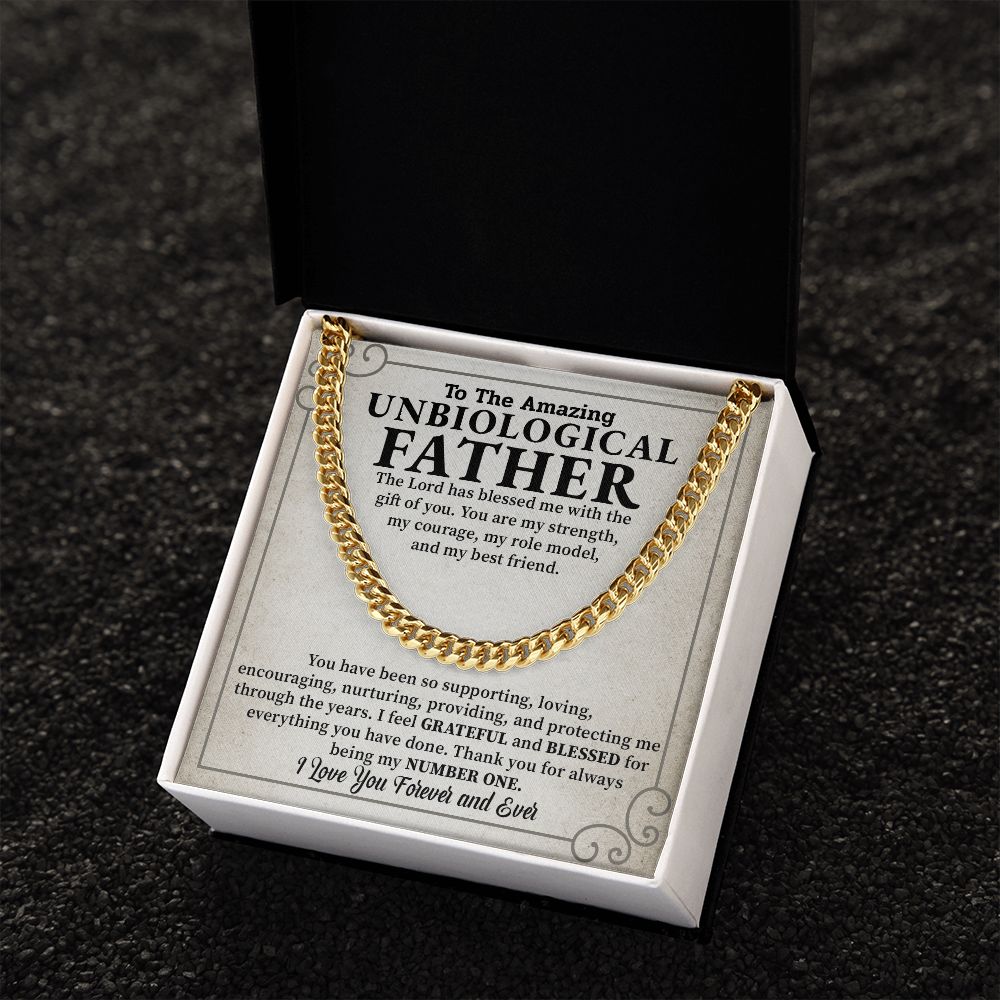To The Amazing Unbiological Father I Love You Forever and Ever