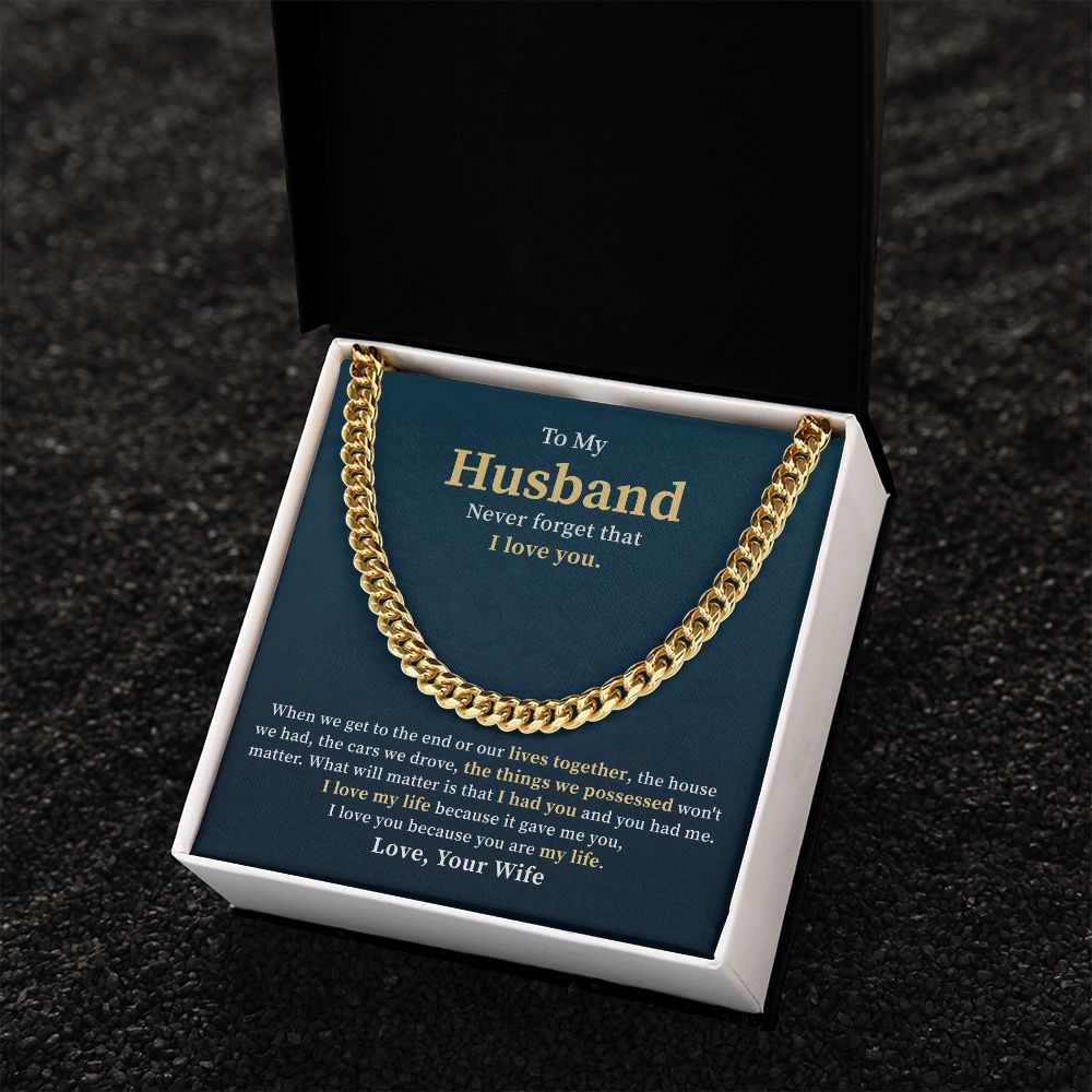 To My Husband Never Forget That I Love You, Best Gifts Ever For Your Husband's Birthday Valentine's Day From Wife