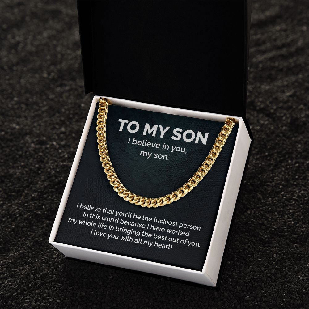 To My Son I Believe in you From Dad And Mom - Birthday Gifts For Him With Meaningful Message