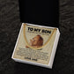 To My Son From Dad - Never Feel That You Are Along, Perfect Birthday or Christmas Gifts For Your Son