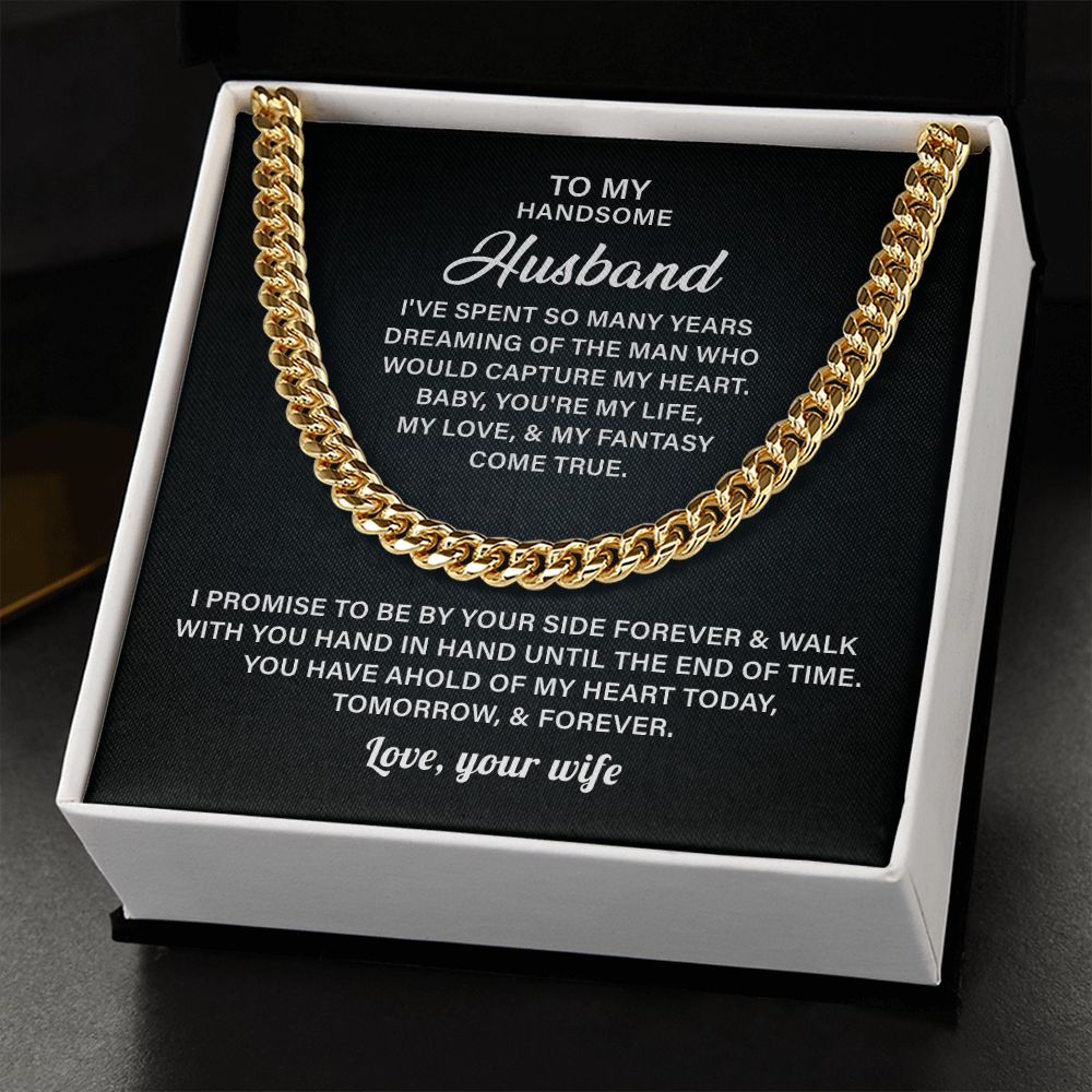 To My Handsome Husband You're My Life My Love & My Fantasy