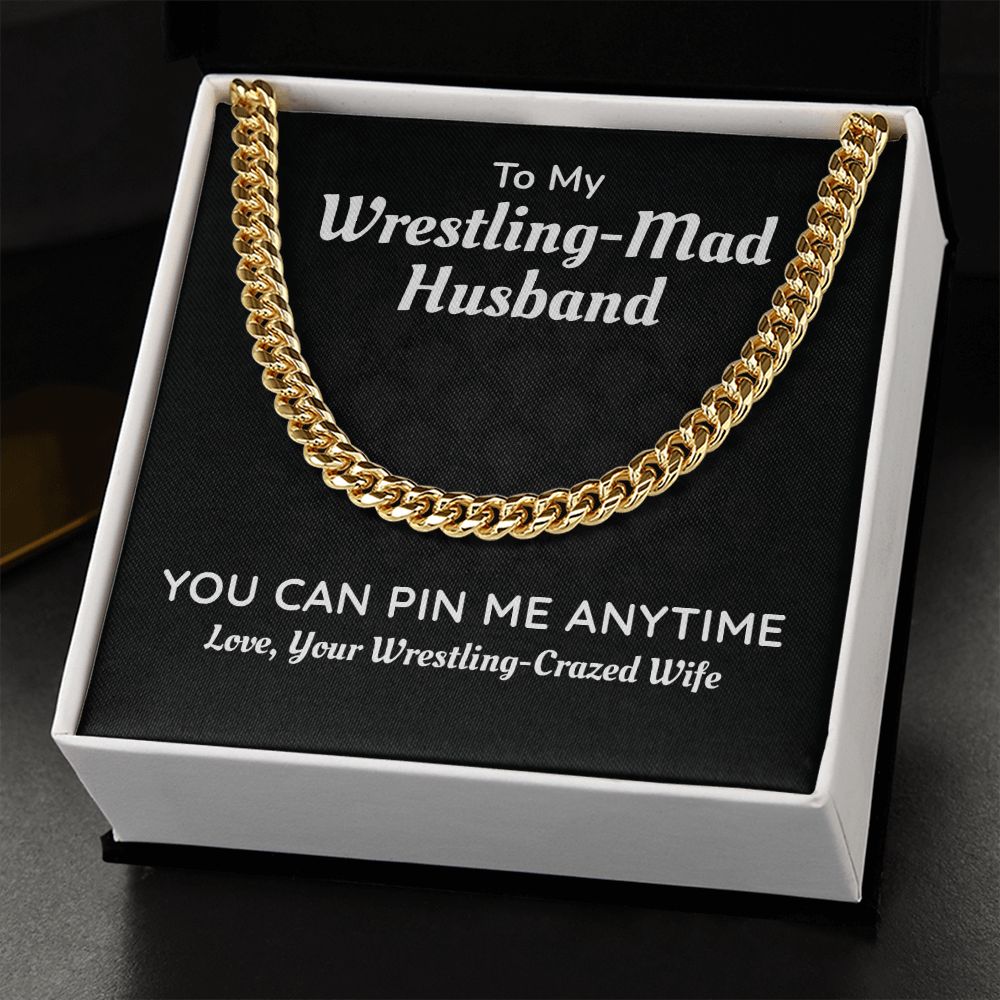 To My Wrestling-Man Husband You Can Pin Me Anytime, Love