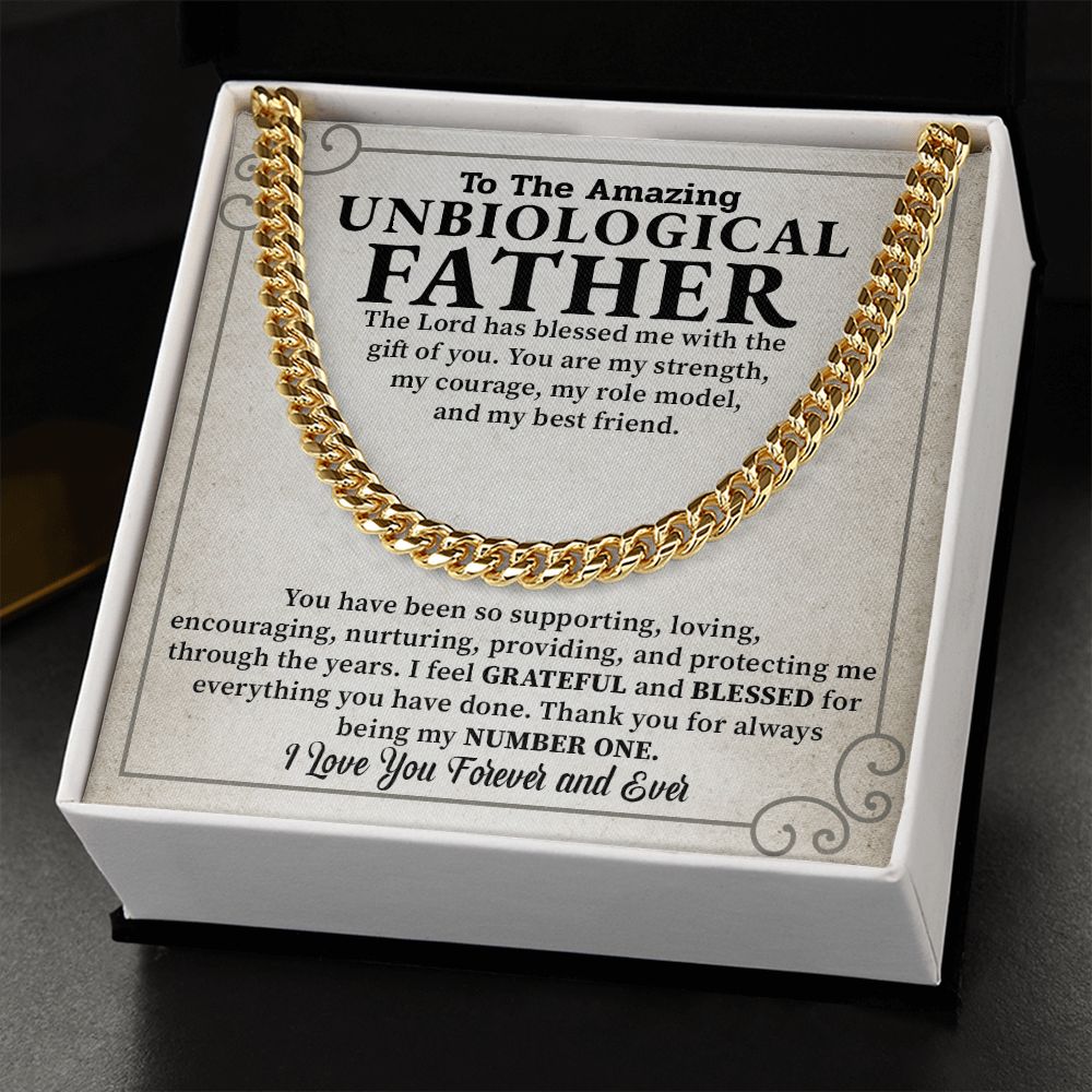 To The Amazing Unbiological Father I Love You Forever and Ever