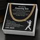 To My Amazing Son Never Forget How Much I Love You, Cuban Link Chain For Man With Amazing Message Card From Mom
