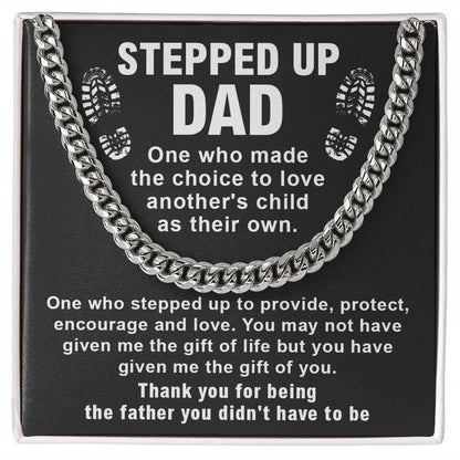 Stepped Up Dad Thank You For Being The Father You Didn't Have To Be