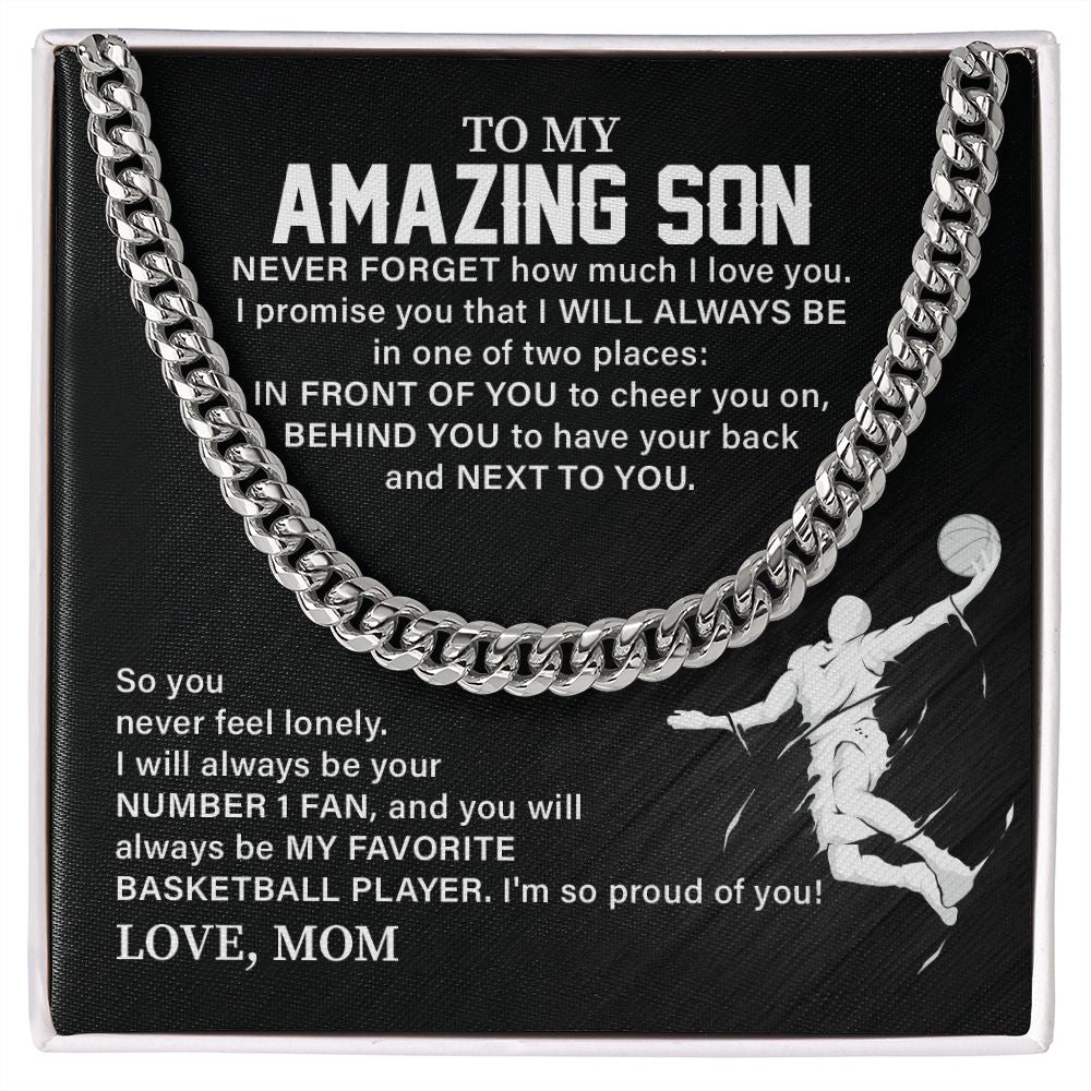 To My Amazing Son You Will Always Be My Favorite Basketball Player