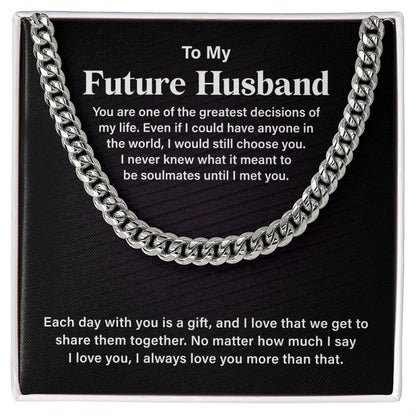 To My Future Husband, My Love for You Knows No Bounds. Always and Forever