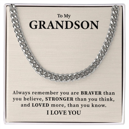 To My Grandson Always Remember You Are Braver You Believe