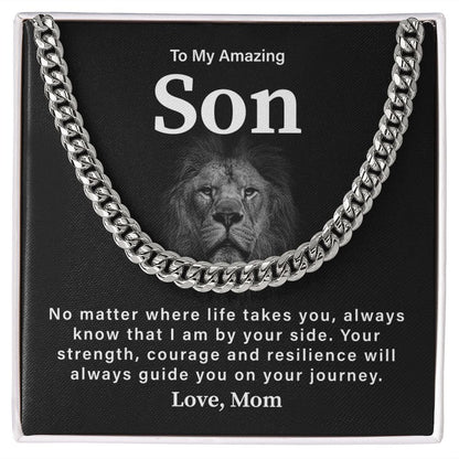 To My Amazing Son Courage And Resilience Will Always  Guide You On Your Journey