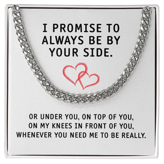 I Promise To Always Be By Your Side