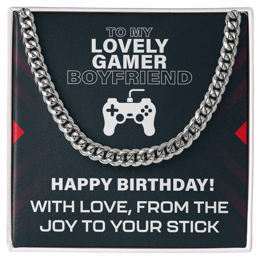 To My Lovely Gamer Boyfriend Happy Birthday From The Joy To Your Stick