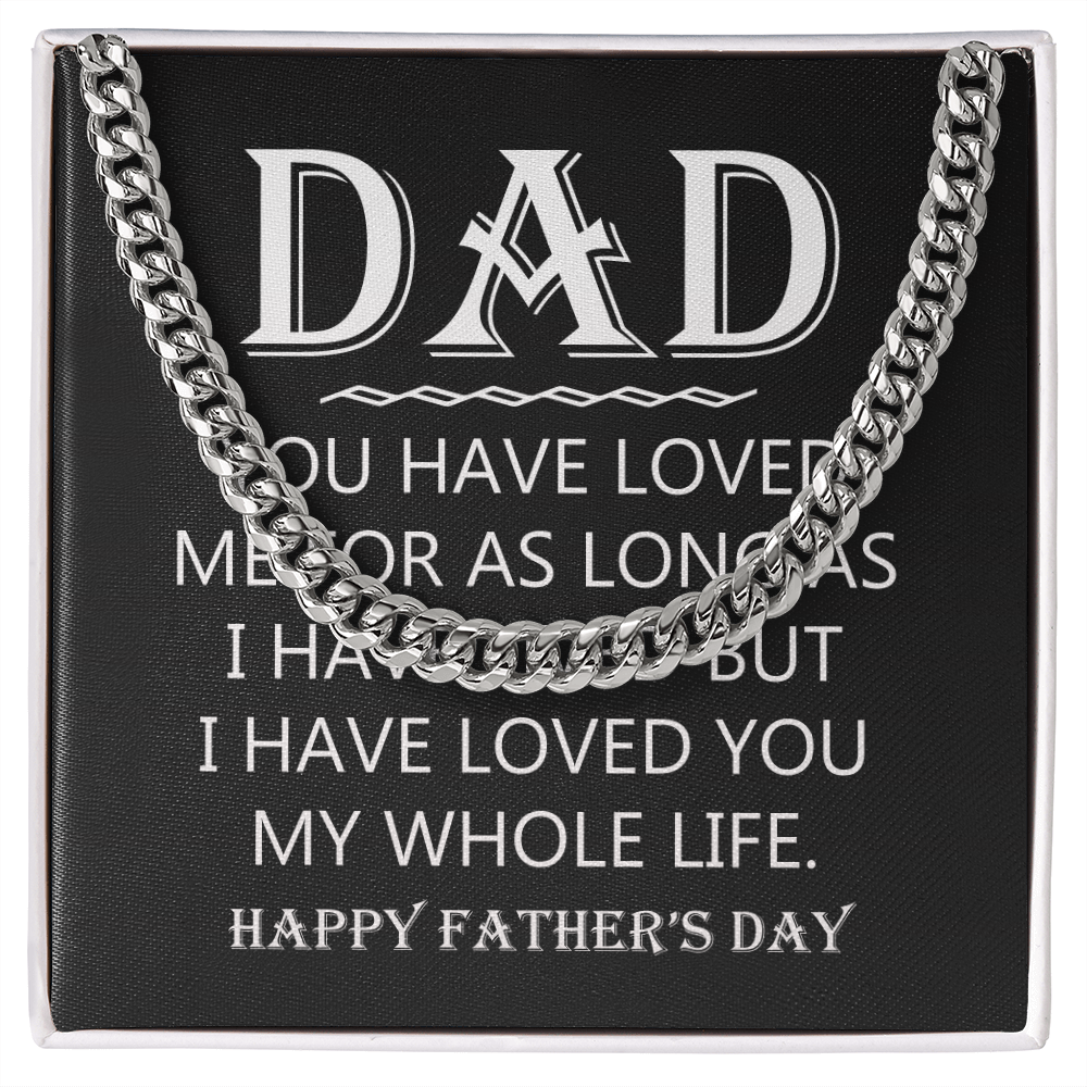 To My Dad – Legacy Chain Gift from Daughter or Son – with Father's Day Love Message