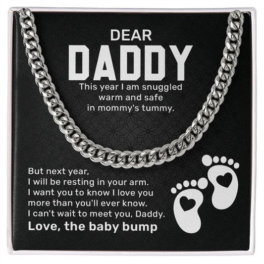 Dear Daddy This Year I Am Snuggled Warn And Safe In mommy's Tummy. Love, The Baby Bump