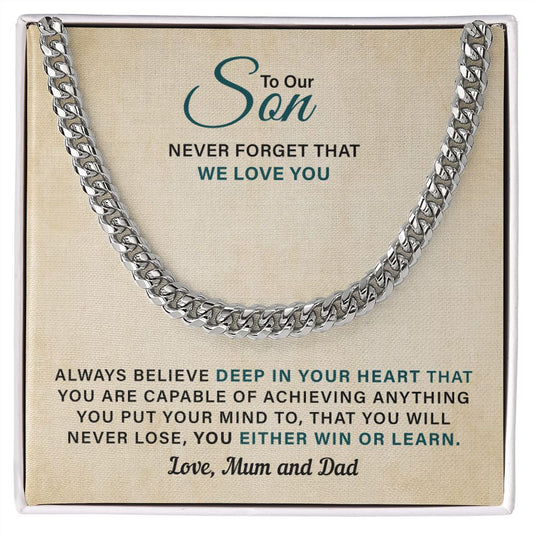 To Our Son Never Forget That We Love You, You Either Win Or  Lean Love, Mom And Dad