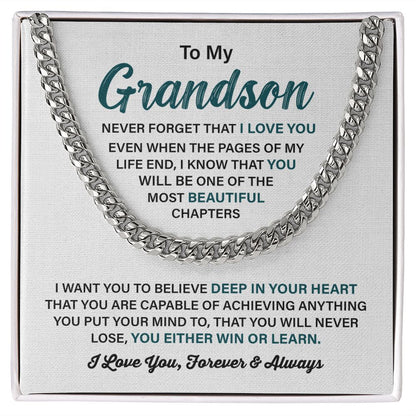 To My Grandson I Want You To Believe Deep In your Heart, I Love You