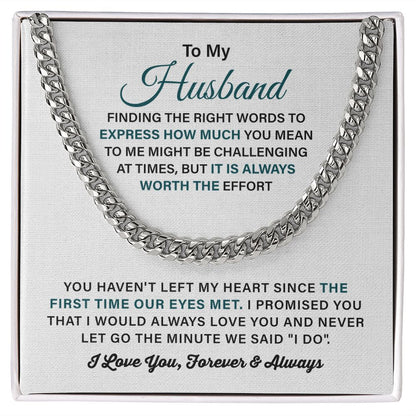 To My Husband Never Let Go The Minute We Said " I Do" I love You
