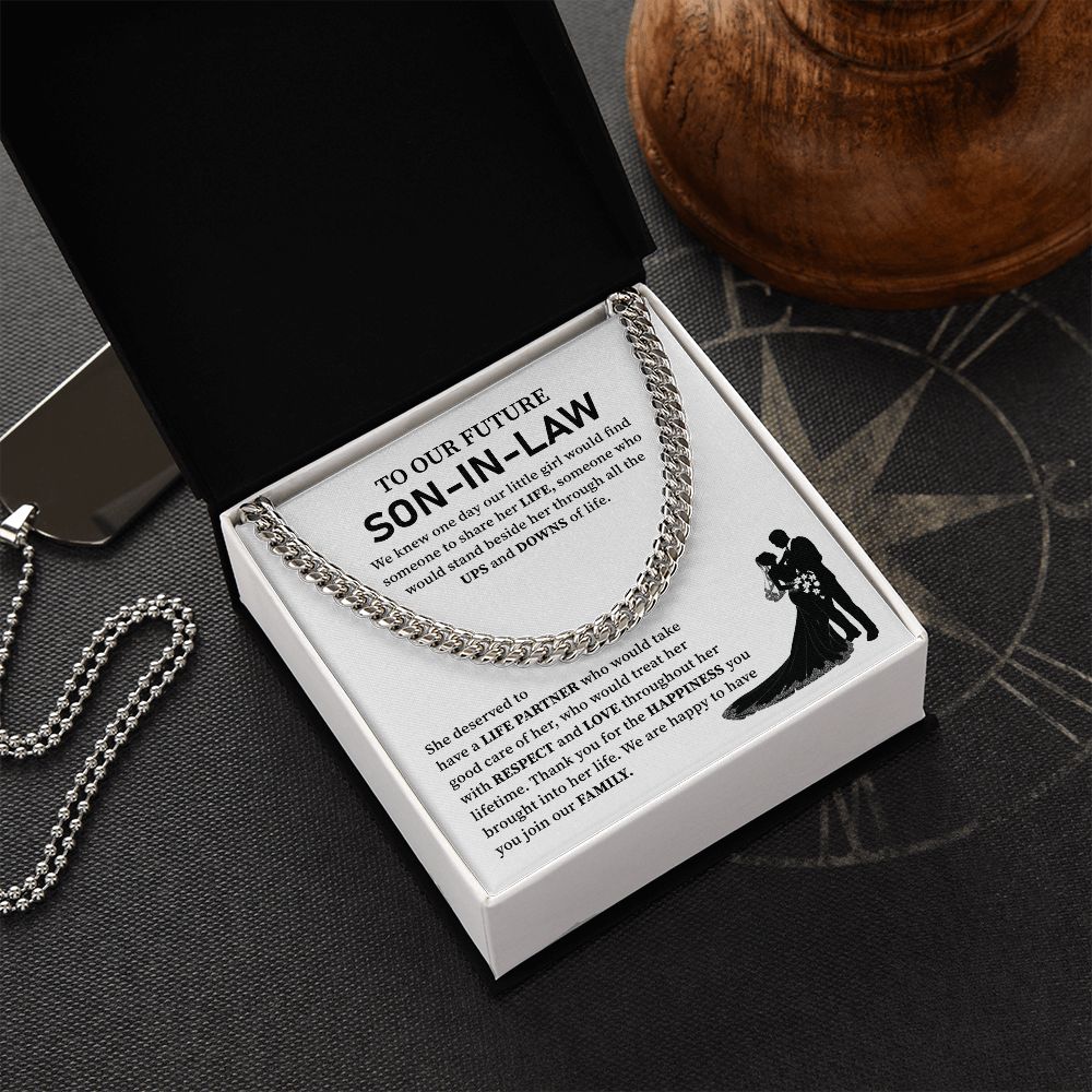 To Our Future Son-In-Law, We Are Happy To Have You Join Our Family.