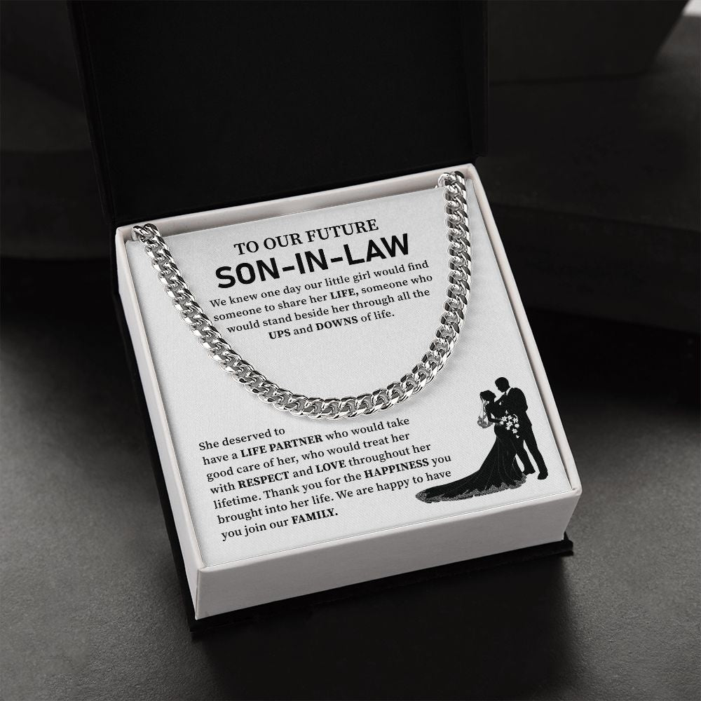 To Our Future Son-In-Law, We Are Happy To Have You Join Our Family.