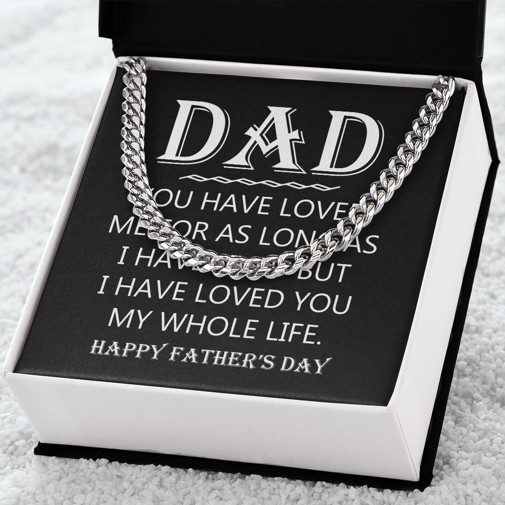 To My Dad – Legacy Chain Gift from Daughter or Son – with Father's Day Love Message