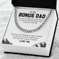 To My Bonus Dad, You Are The Best Father That I Could Ever Wish For, I Love You