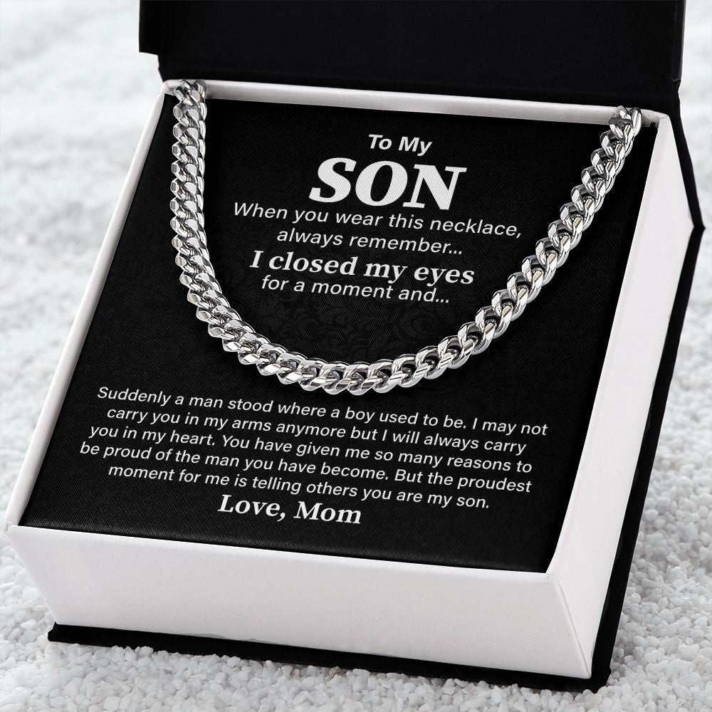 To My Son When You Wear This Necklace Always Remember I Closed My Eyes For A Moment