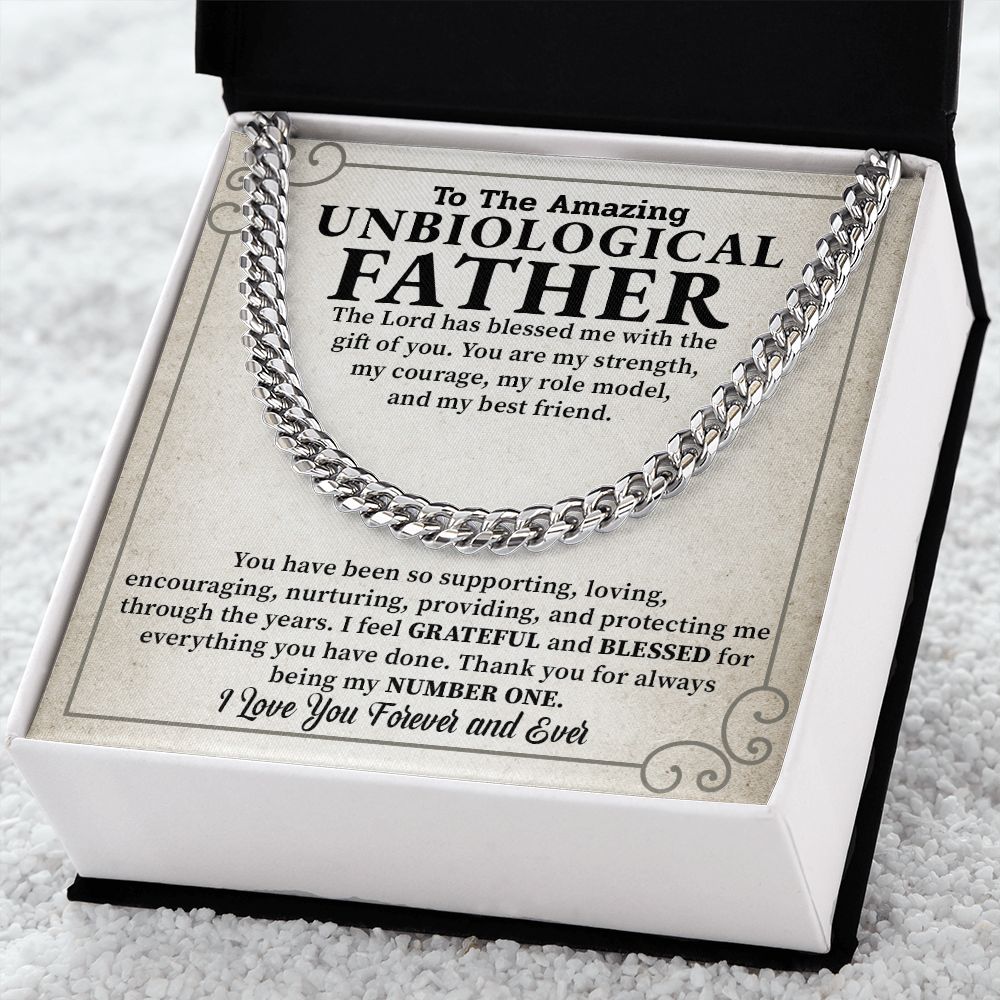 To The Amazing Unbiological Father I Love You Forever and Ever