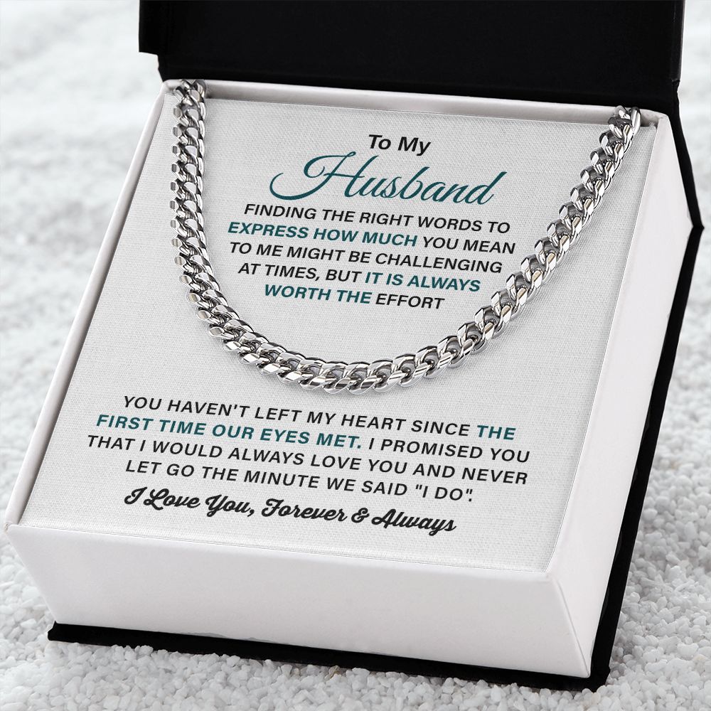 To My Husband Never Let Go The Minute We Said " I Do" I love You