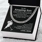 To My Amazing Son Never Forget That How Much I Love You - Stainless Steel Cuban Link Chain For Man