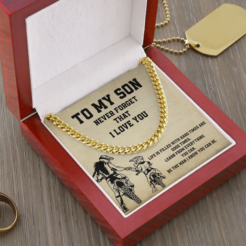 To My Son Never Forget That I Love You From Mom And Dad