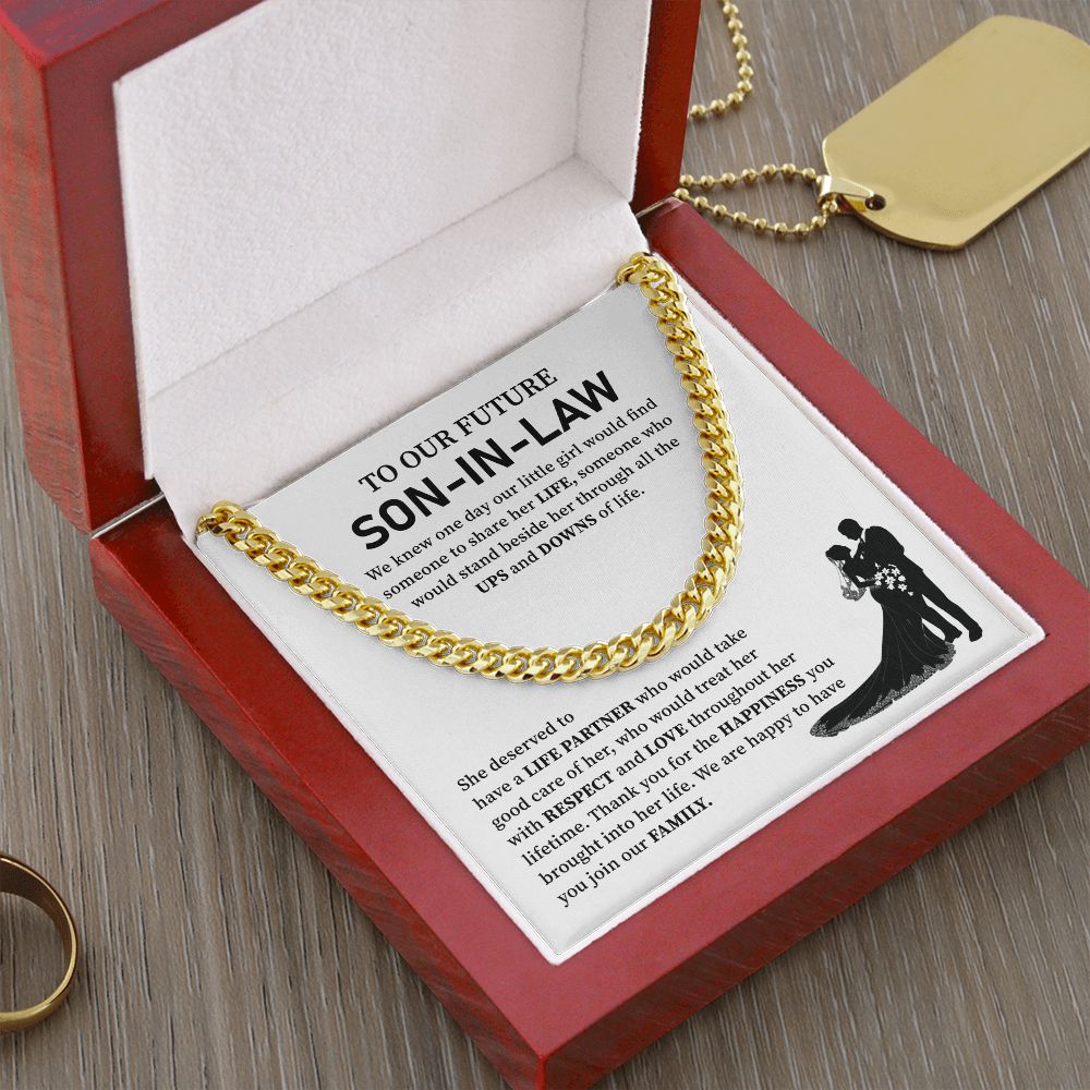 To Our Future Son-In-Law, We Are Happy To Have You Join Our Family.