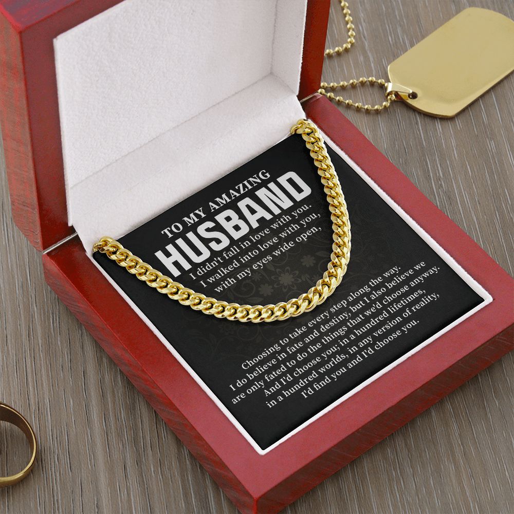 To My Amazing Husband I Walked Into Love With You With My Eyes Wide Open