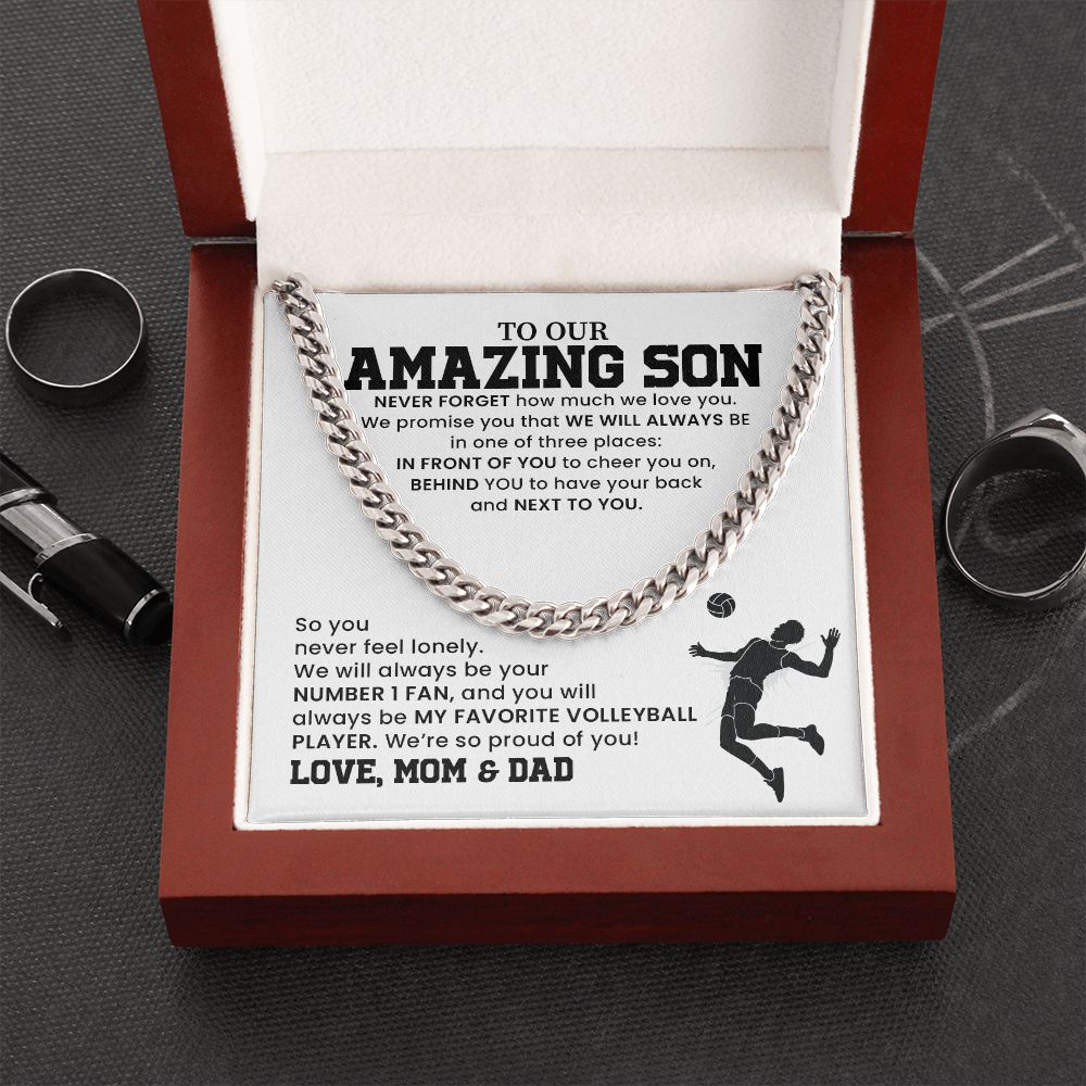 To My Amazing Son Behind You To Have Your Back And Next To you, Love, Mom & Dad