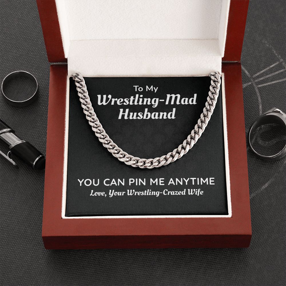 To My Wrestling-Man Husband You Can Pin Me Anytime, Love
