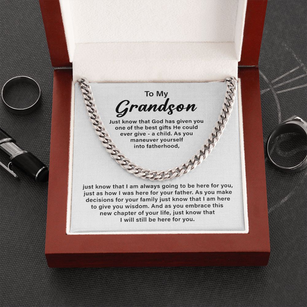 To My Grandson Just know That I Will Still Be Here For You