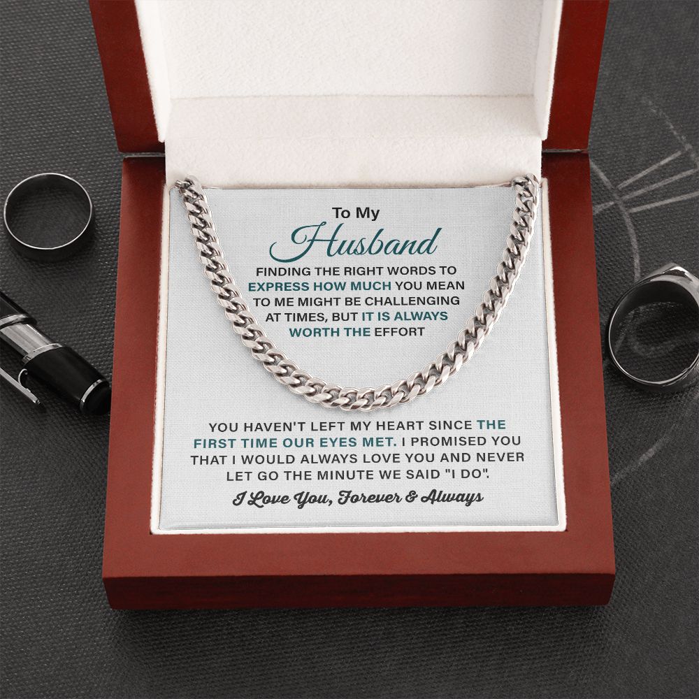 To My Husband Never Let Go The Minute We Said " I Do" I love You