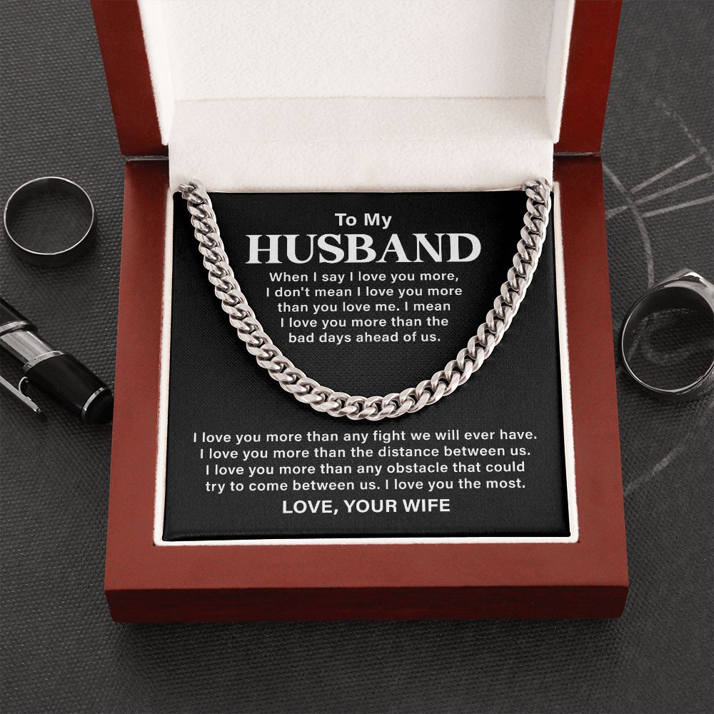 To My Husband Love You More Than Any Fight We Will Ever Have