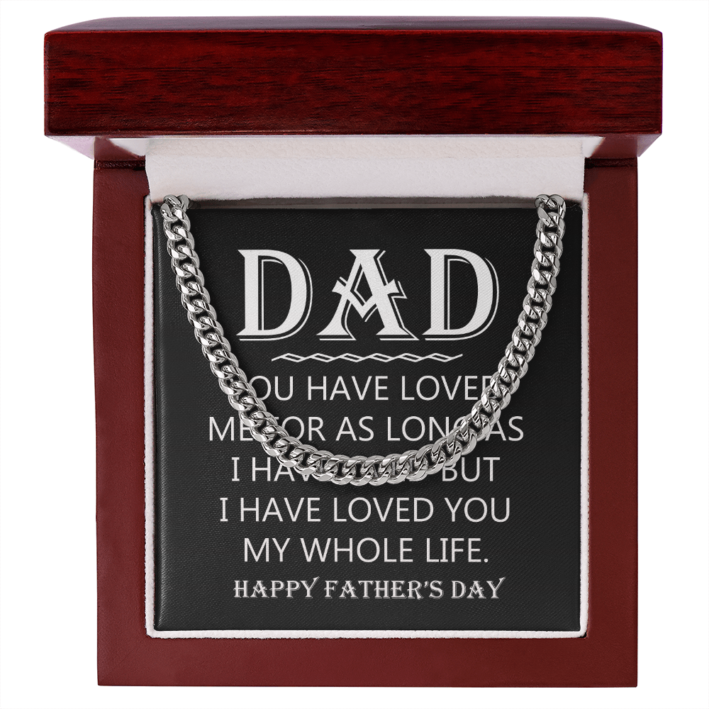 To My Dad – Legacy Chain Gift from Daughter or Son – with Father's Day Love Message