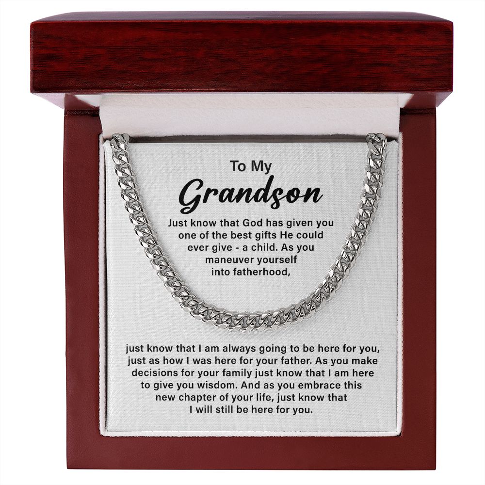 To My Grandson Just know That I Will Still Be Here For You