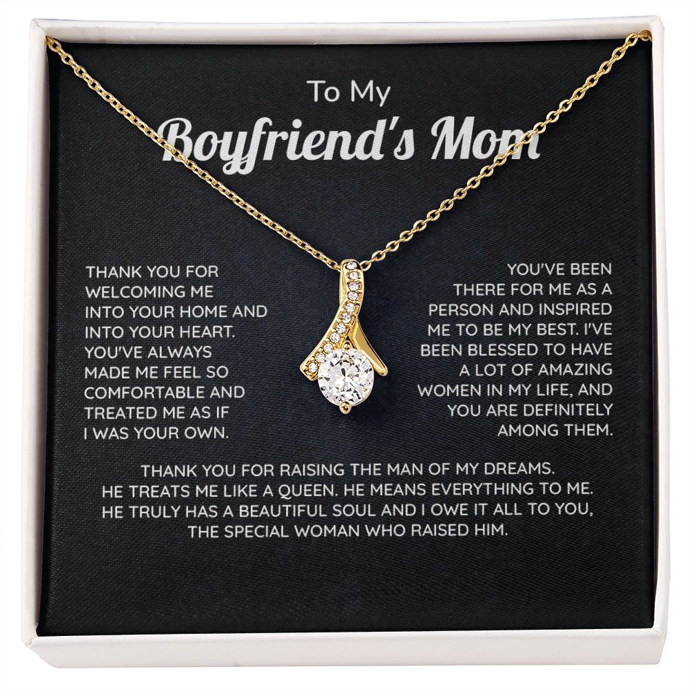 To My Boyfriend's Mom The Special Thank You For Raising The Man Of My Dream