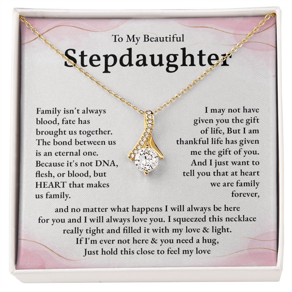 To My Step Daughter If I Ever Not Here & You Need A Hug, Just Hold This Close To Feel My Love