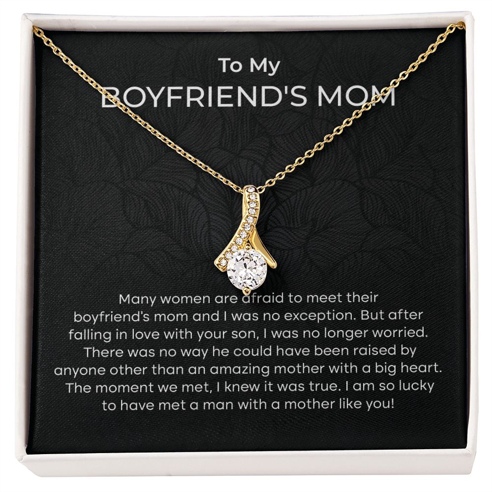To My Boyfriend's Mom I Am So Lucky To Have Met A Man With A Mother Like You