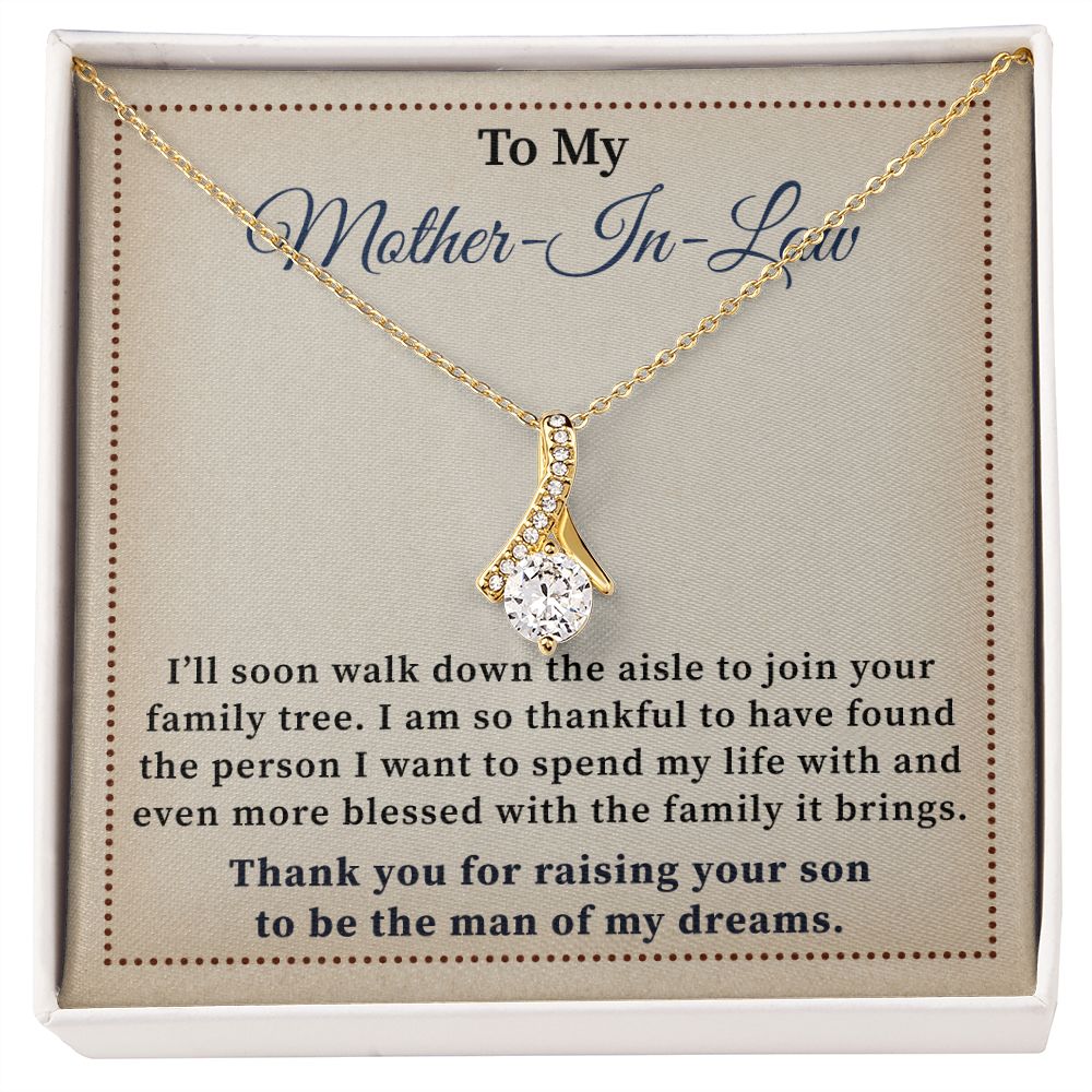 To My Mother-In-Law I'll Soon Walk Down The Aisle To Join Your Family Tree
