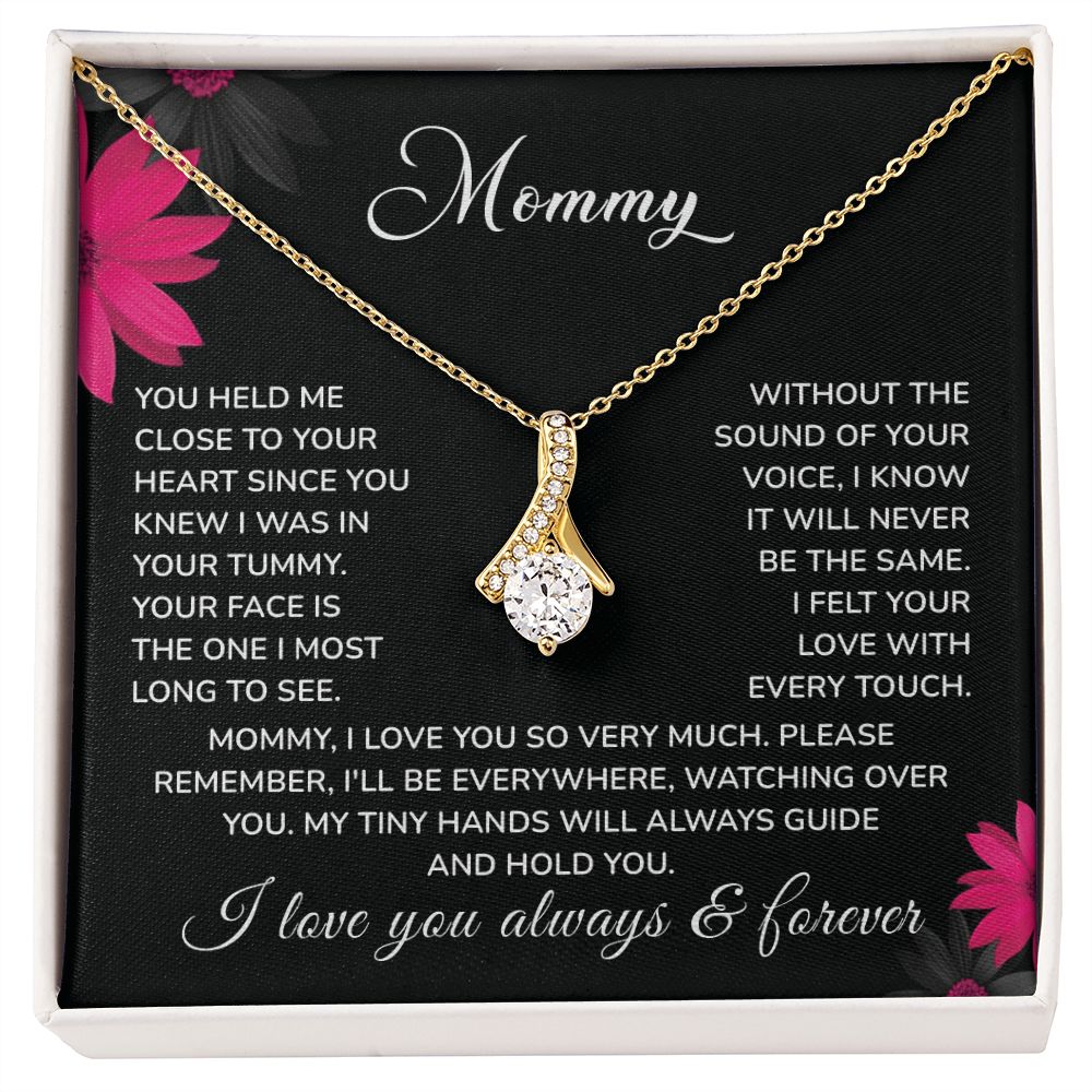 Mommy My Tiny Hands Will always Guide And Hold You, I Love You Always & Forever