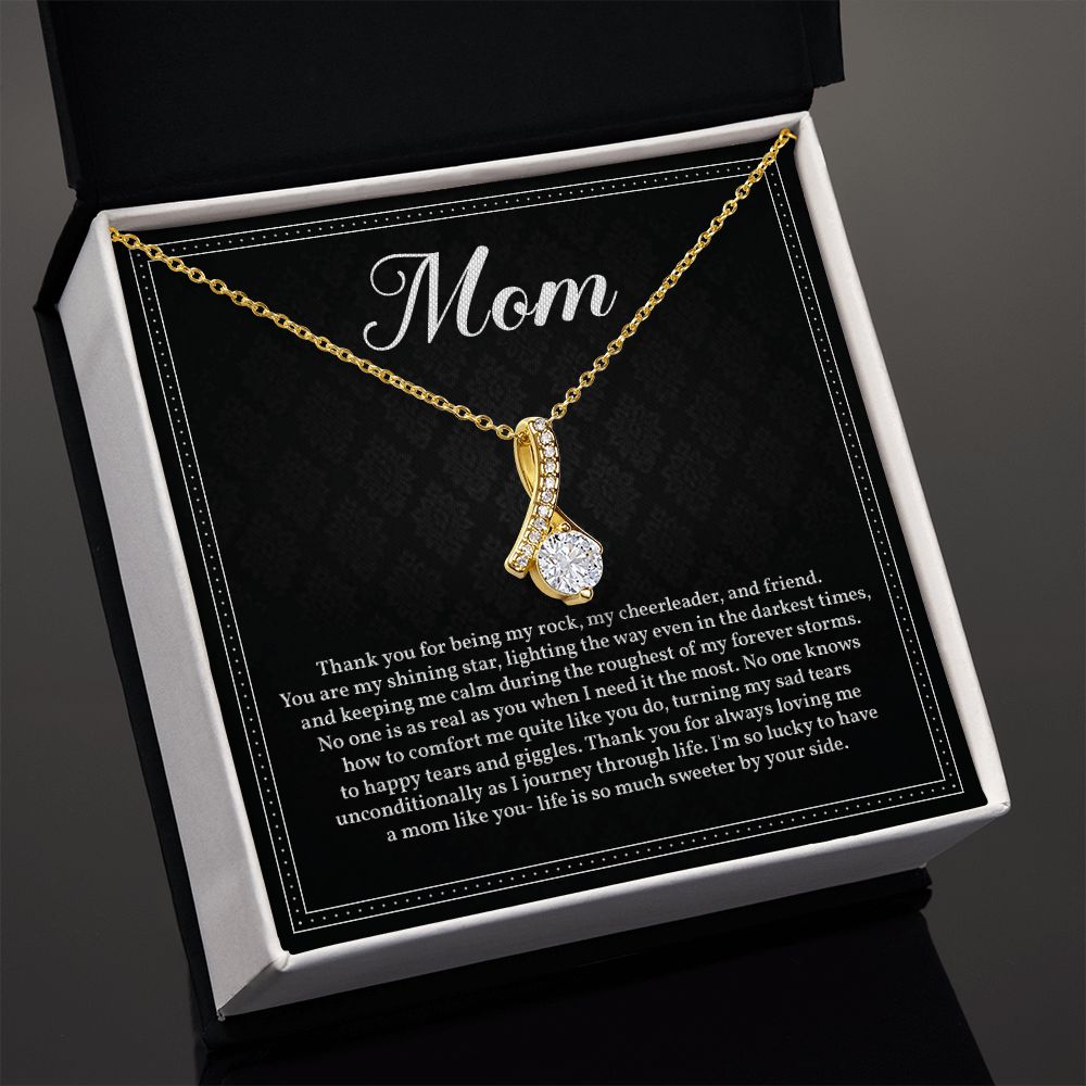 Mom I Am So Lucky To Have A Mom Like You. Life Is So Much Sweeter By Your Side