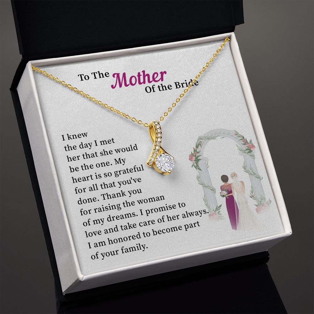 To My Mother Of The Bride I Am Honored To Become part Of Your Family
