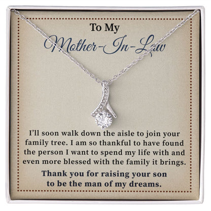 To My Mother-In-Law I'll Soon Walk Down The Aisle To Join Your Family Tree