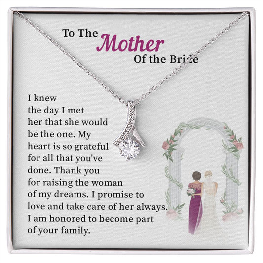 To My Mother Of The Bride I Am Honored To Become part Of Your Family