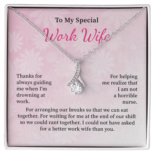 To My Special Work Wife I Could Not Have Asked For A Better Work Wife Than You