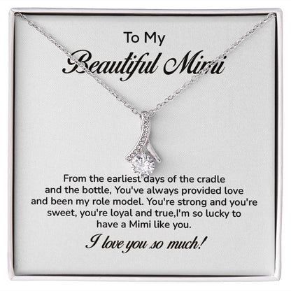 To My Beautiful Mimi I'm So Lucky To Have A Mimi Like You I Love You So Much
